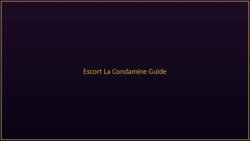 Escort La Condamine guide with local picks