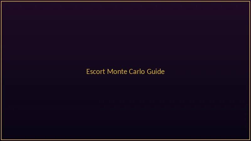 Escort Monte Carlo guide with premium picks